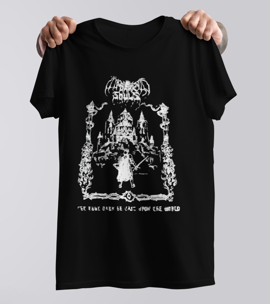 Demon's Souls The True Dark Be Cast Upon Cre World Castle Warrior Scene T-Shirt