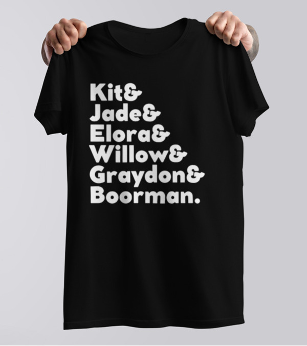 Kit Jade Elora Willow Graydon Boorman Willow TV Show Character List T-Shirt