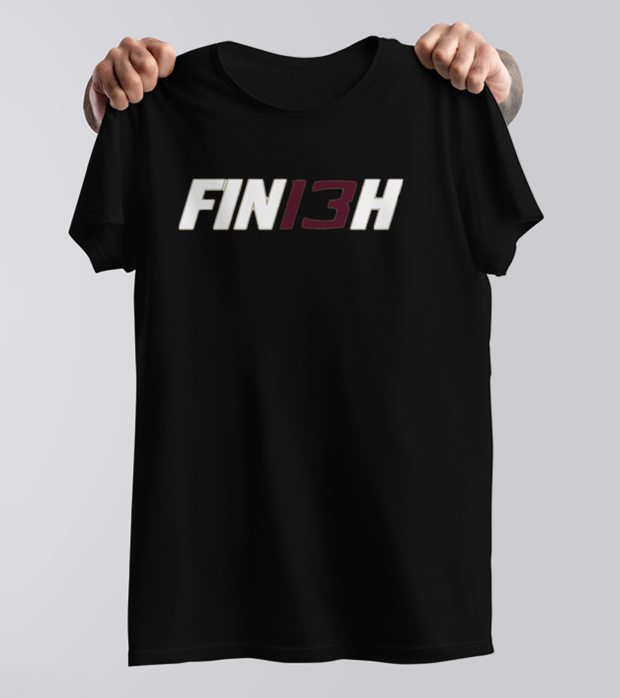 Just Win Management Group Fin13h Motivational T-Shirt