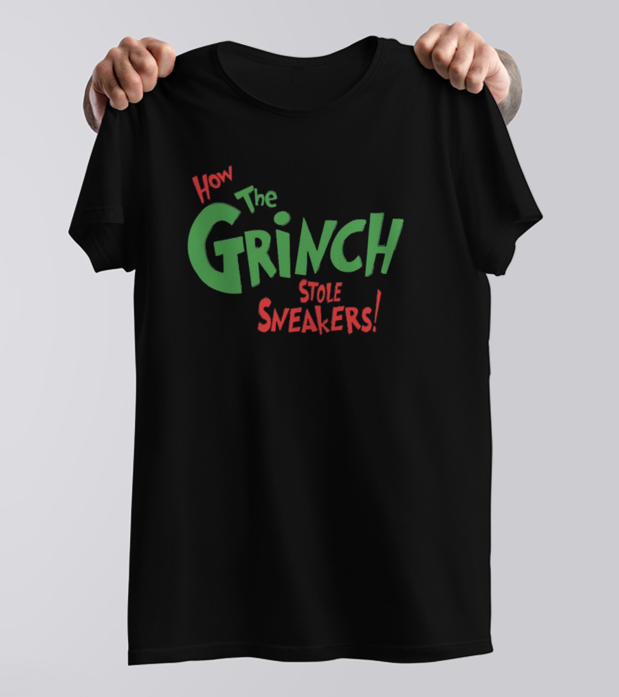 Solefoodapparel How The Grinch Stole Sneakers T-Shirt