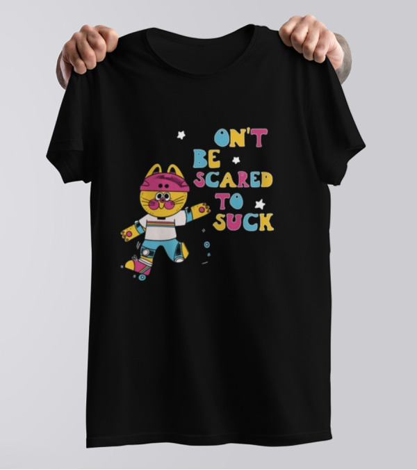 Don't Be Scared To Suck Pinkgabbercat Skateboarding Cat T-Shirt