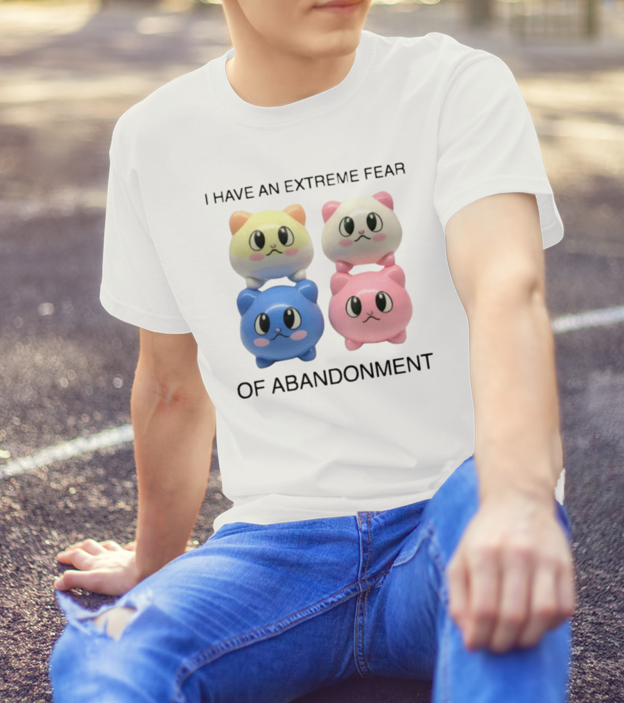 Kikillopieces I Have An Extreme Fear Of Abandonment Kawaii Cats T-Shirt