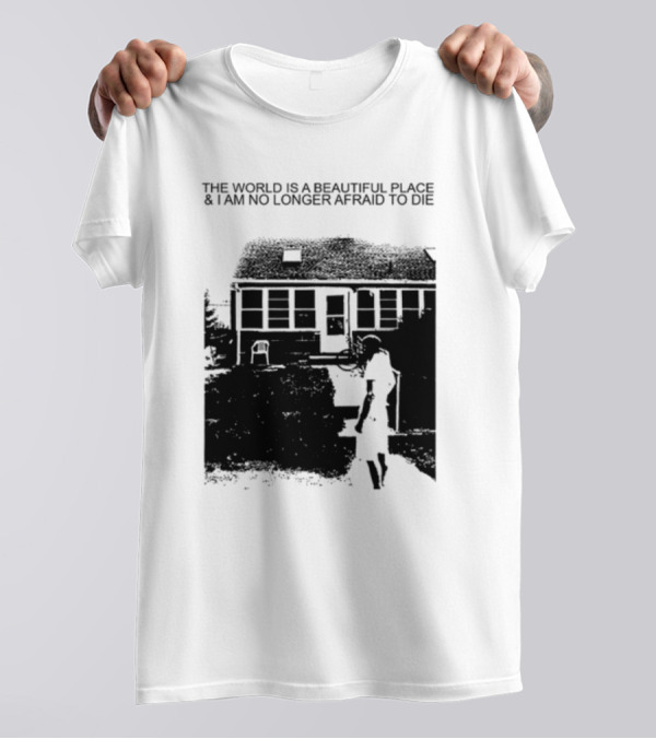 The World Is A Beautiful Place And I Am No Longer Afraid To Die Chair And Figure In Front Of House T-Shirt