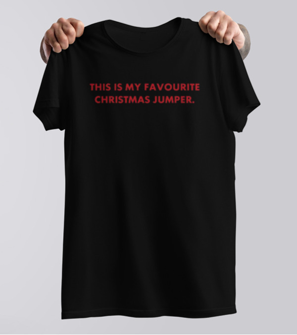 Janey Godley This Is My Favourite Christmas Jumper Holiday Edition T-Shirt