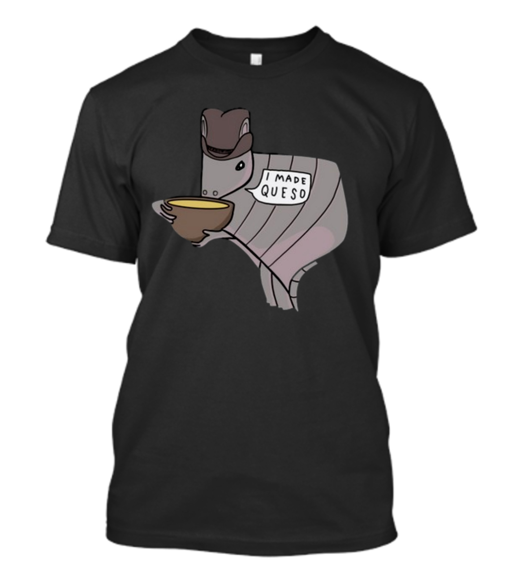 Nathanwpyle I Made Queso Armadillo Texas Queso T-Shirt
