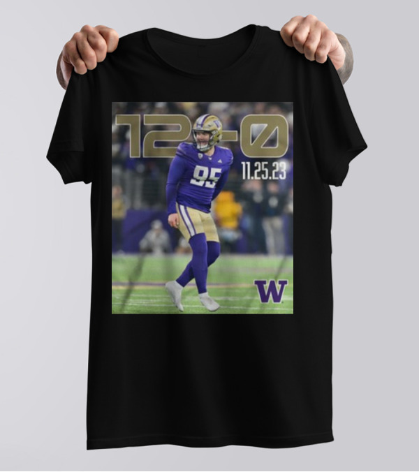 12-0 Washington Huskies 11 25 23 T-Shirt