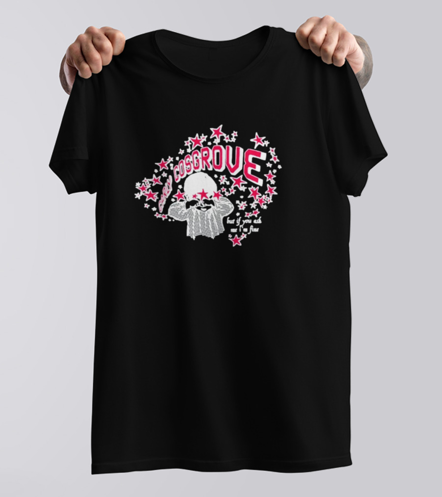 Carly Cosgrove But If You Ask Me I'm Fine Stars Burst T-Shirt