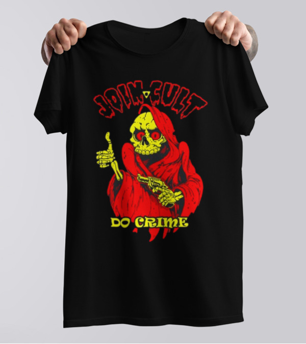 Join Cult Do Crime Grim Reaper Skeleton With Gun T-Shirt