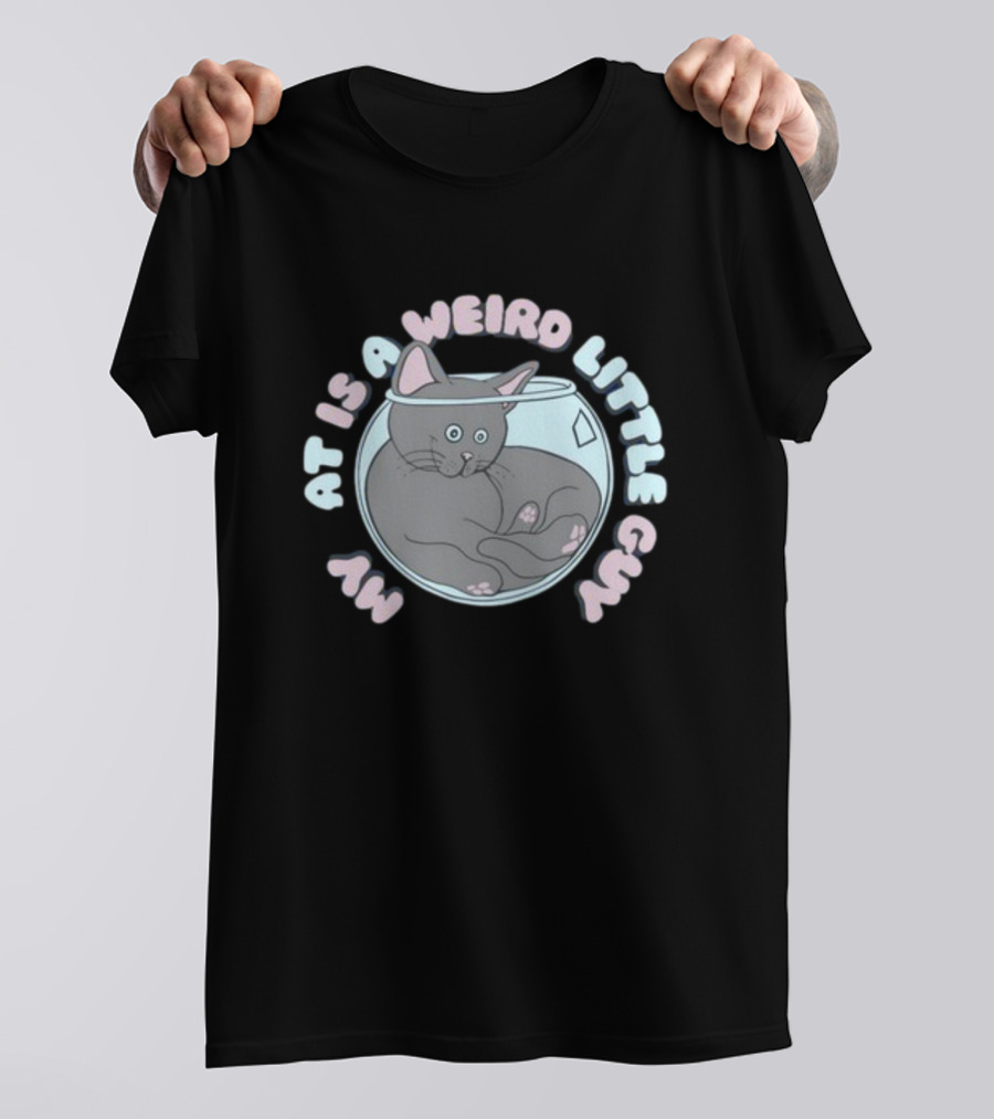 Weirdlilguys My Cat Is A Weird Little Guy In Fishbowl T-Shirt