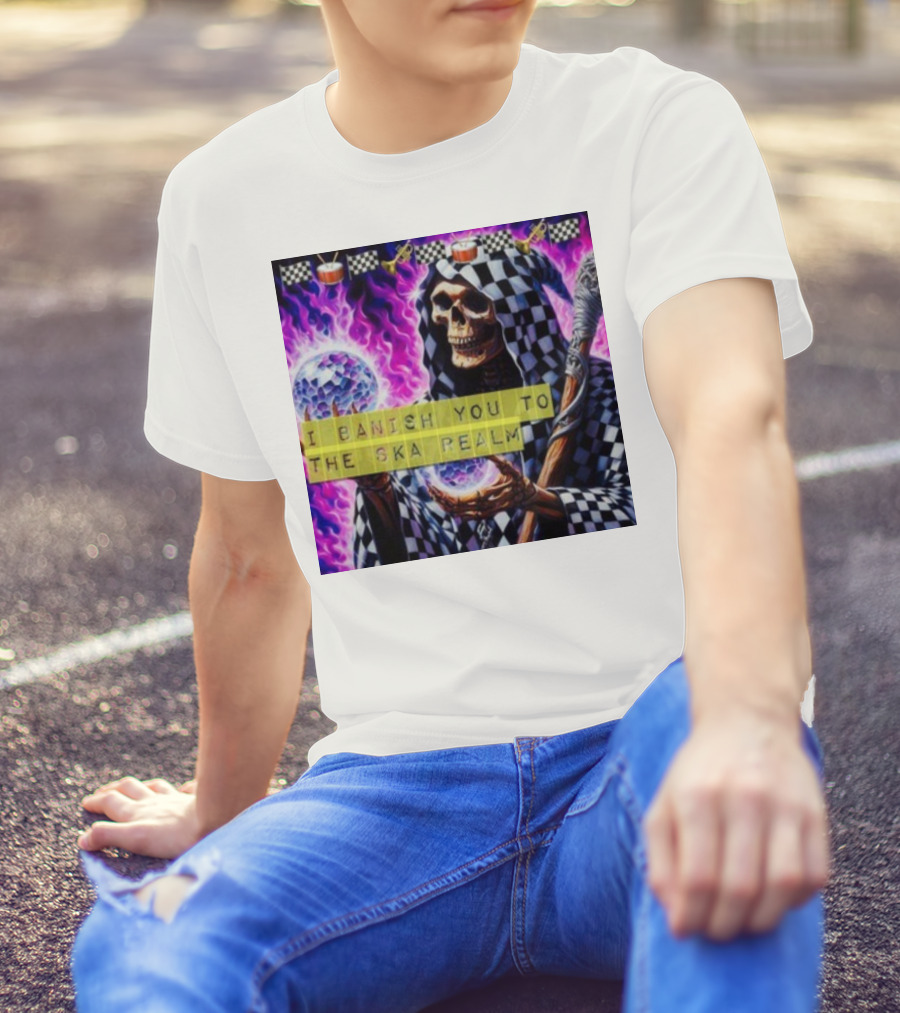 I Banish You To The Ska Realm With Skeleton Holding Disco Balls And Checkered T-Shirt