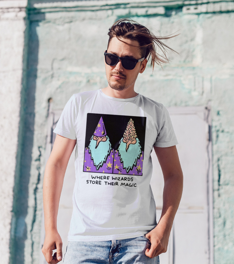 Where Wizards Store Their Magic T-Shirt