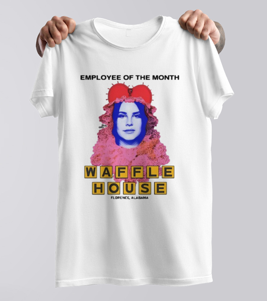 Employee Of The Month Waffle House Lana Del Waitress Buggirl200 T-Shirt
