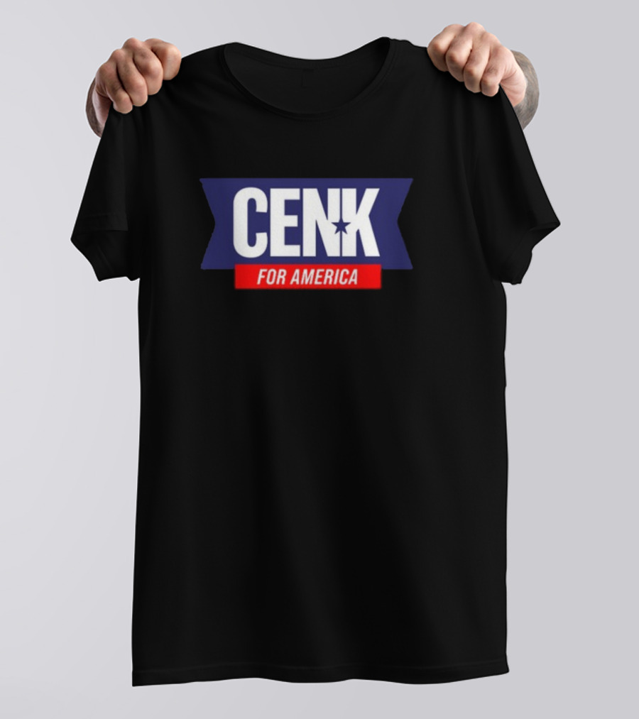 Cenk For America Political Campaign T-Shirt