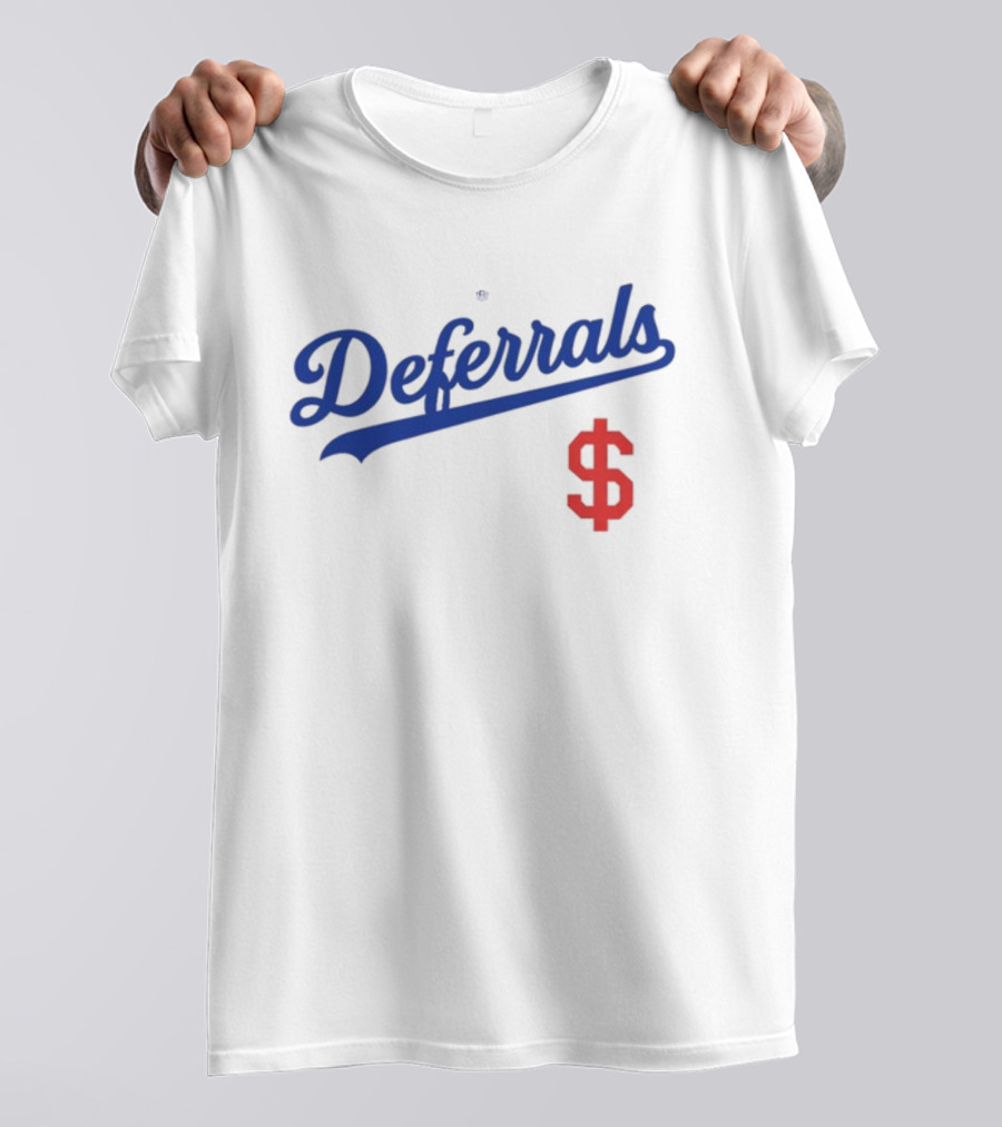 Deferrals Rotowear Store Dollar Sign T-Shirt
