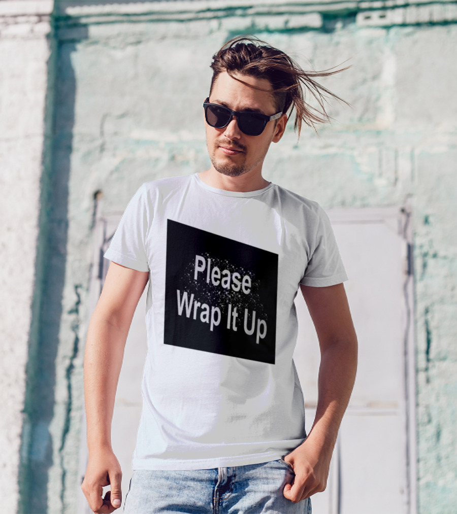 Please Wrap It Up New T-Shirt