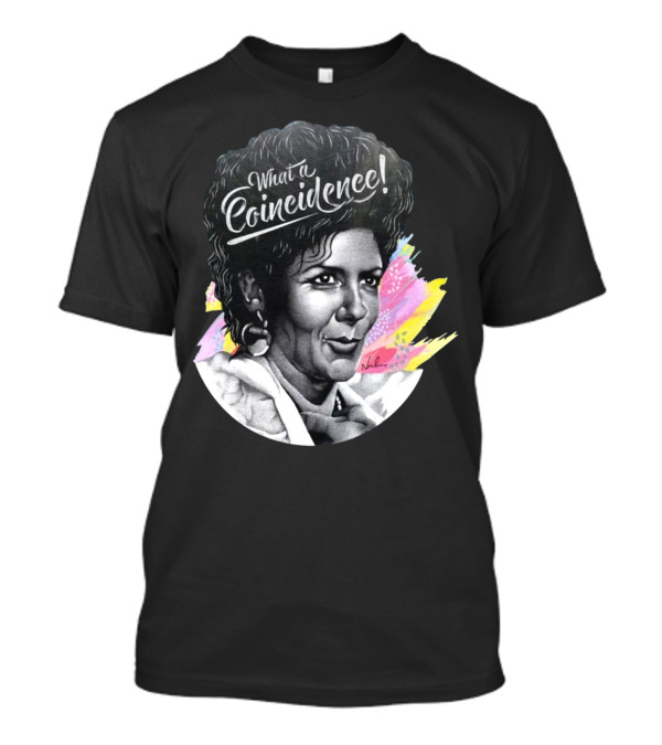 What A Coincidence Portrait With Colorful Background T-Shirt