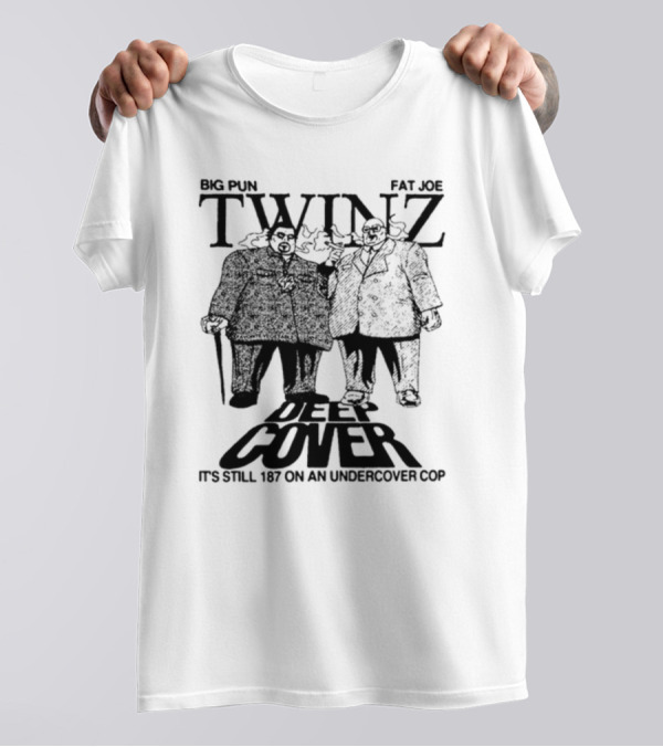 Big Pun Fat Joe Twinz Deep Cover '98 It's Still 187 On An Undercover Cop T-Shirt