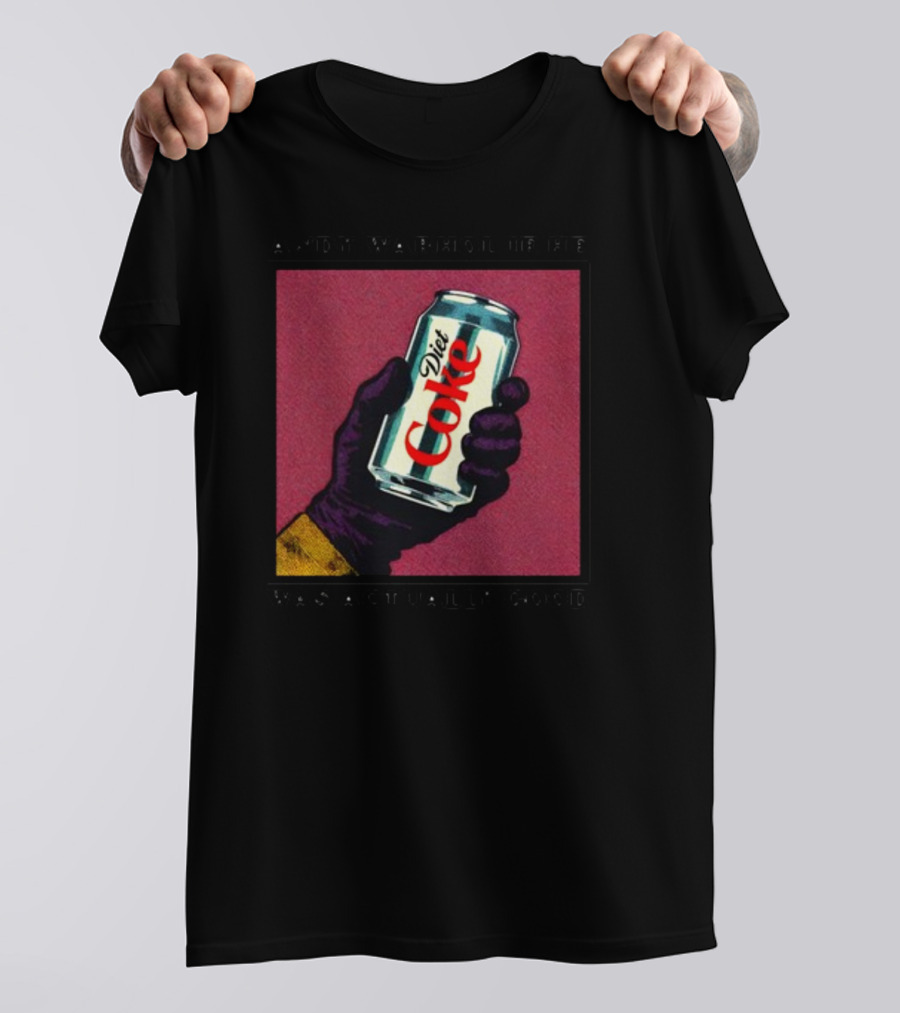 Andy Warhol If He Was Actually Good Diet Coke T-Shirt
