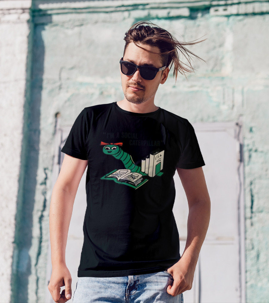 Sthatgohard I'm A Social Caterpillar Cartoon Worm Books T-Shirt