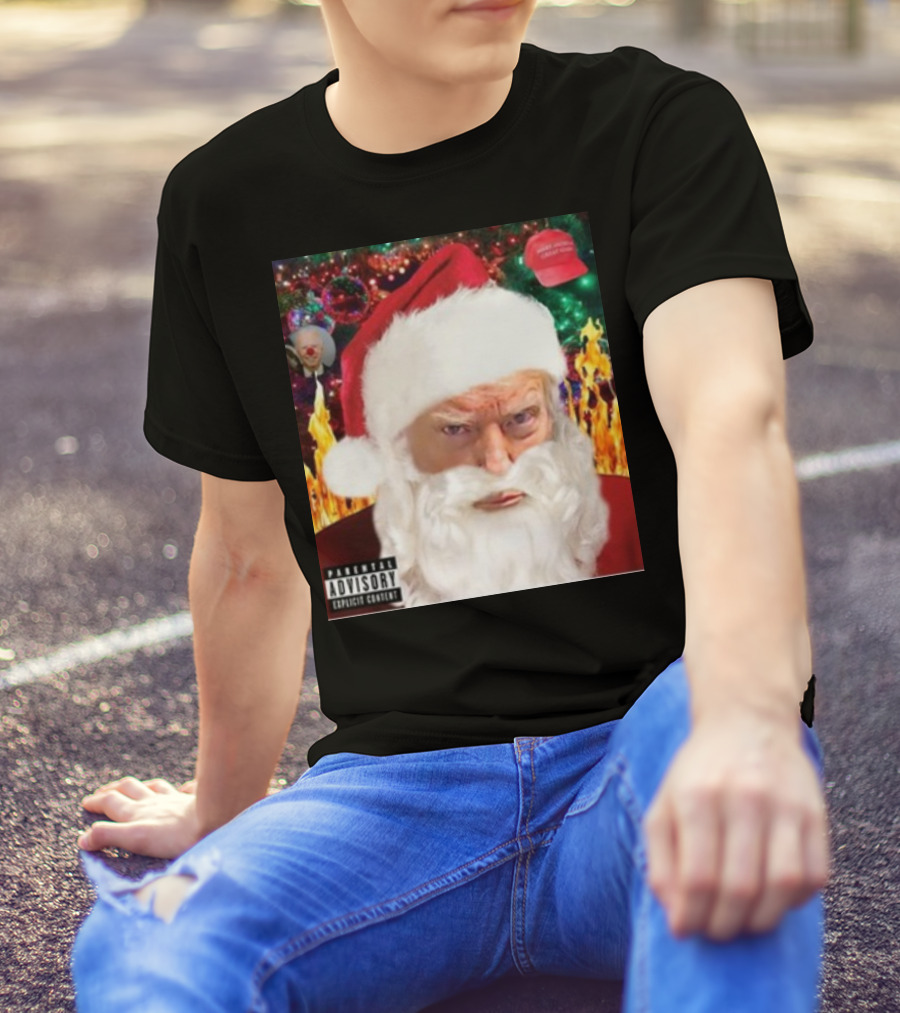 The Trump Santa Shot Parental Advisory Explicit Content Christmas Hat T-Shirt