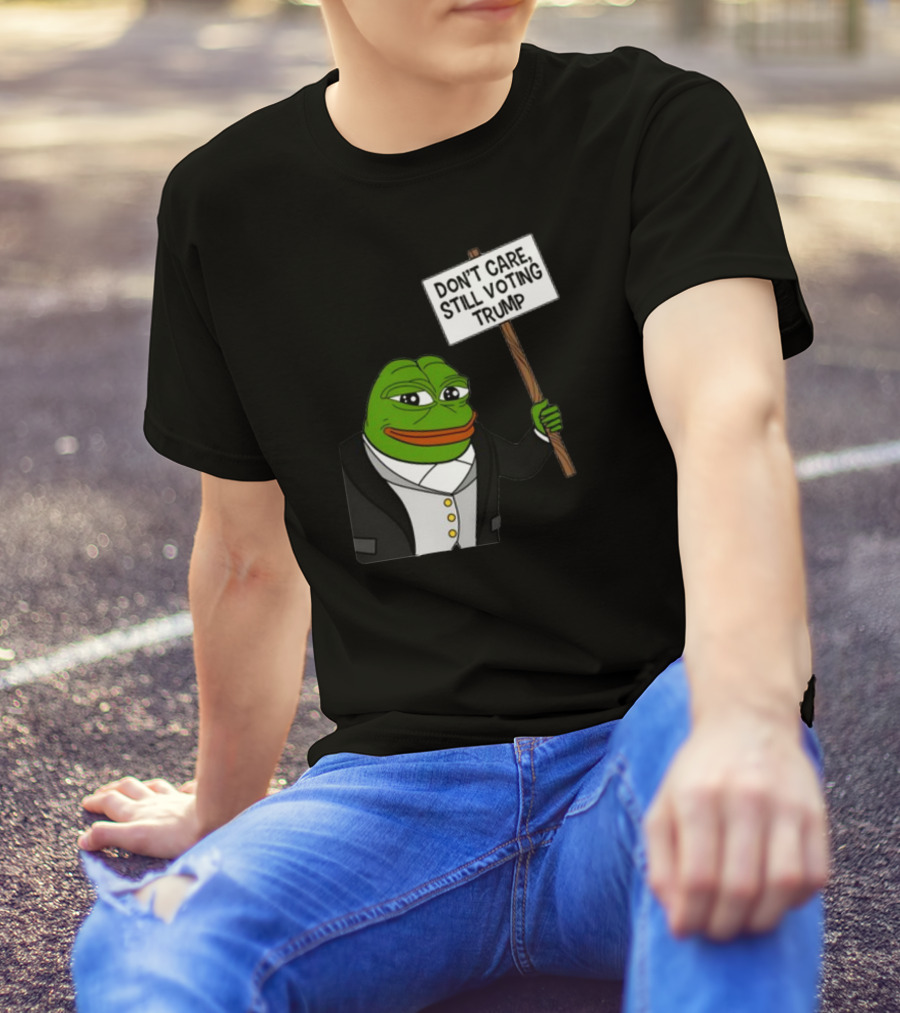 Brenden Dilley Don't Care Still Voting Trump Pepe Meme T-Shirt