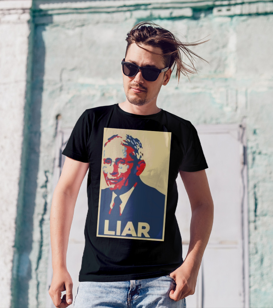 Liz Churchill Pathological Liar Dr. Fauci Hope Style Image T-Shirt