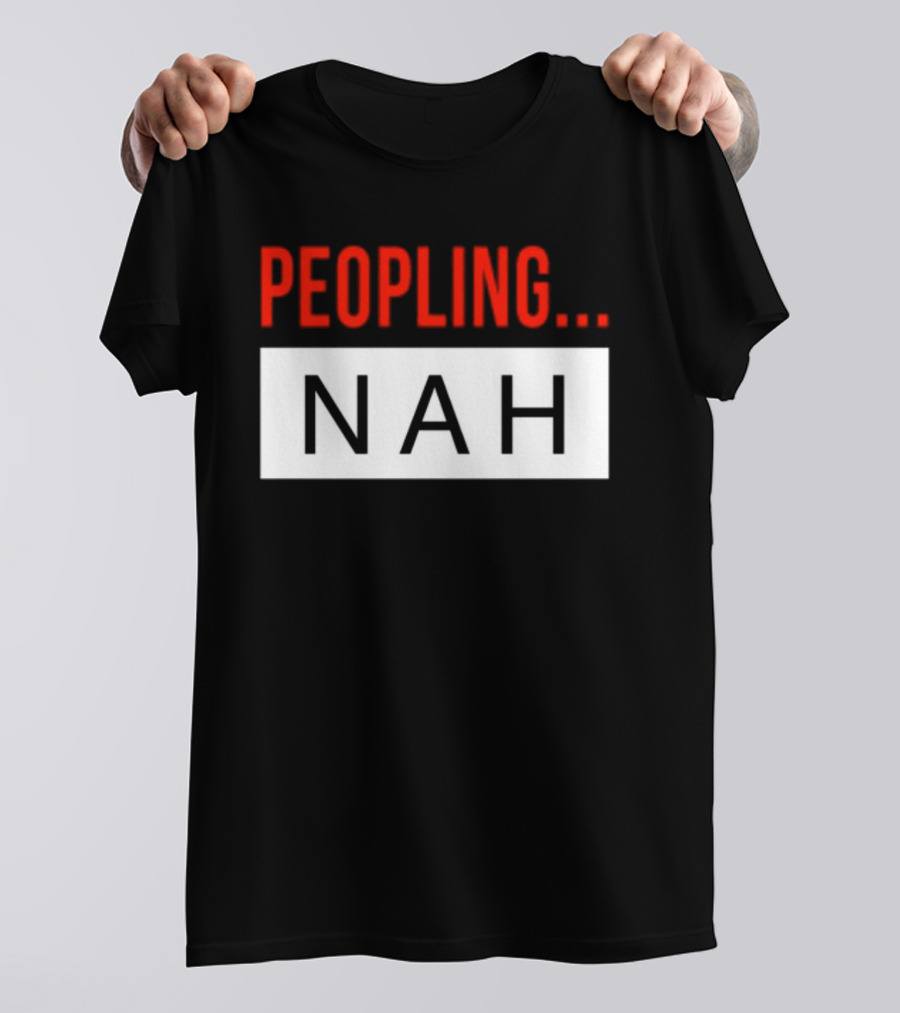 Peopling Nah Minimalist T-Shirt