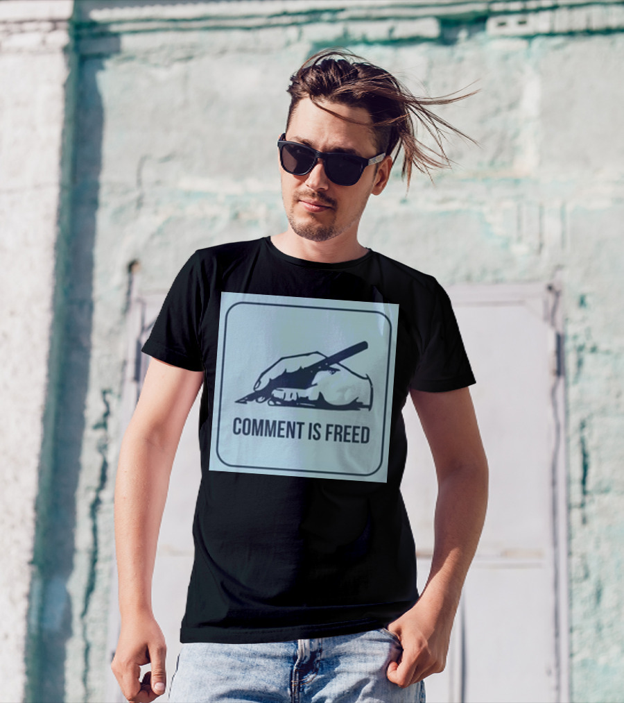 Comment Is Freed Sam Freedman T-Shirt