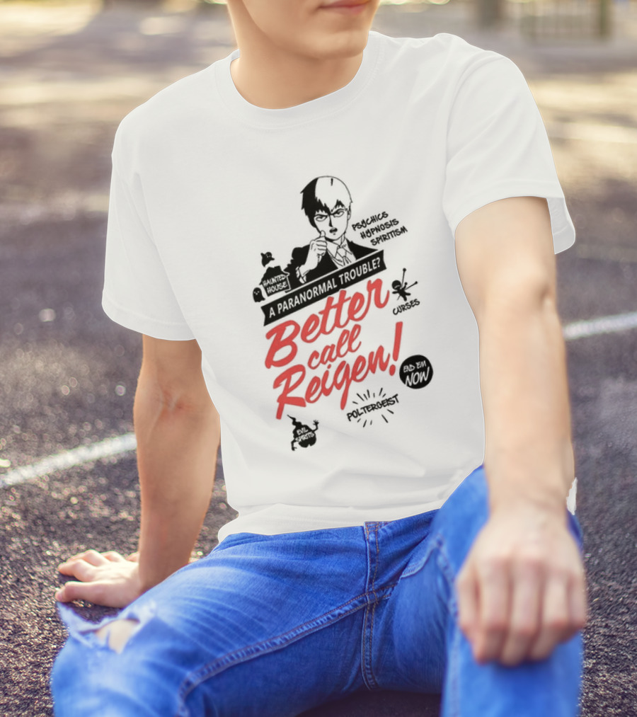Better Call Reigen Psychics Hypnosis Spiritism Paranormal Poltergeist Curses T-Shirt
