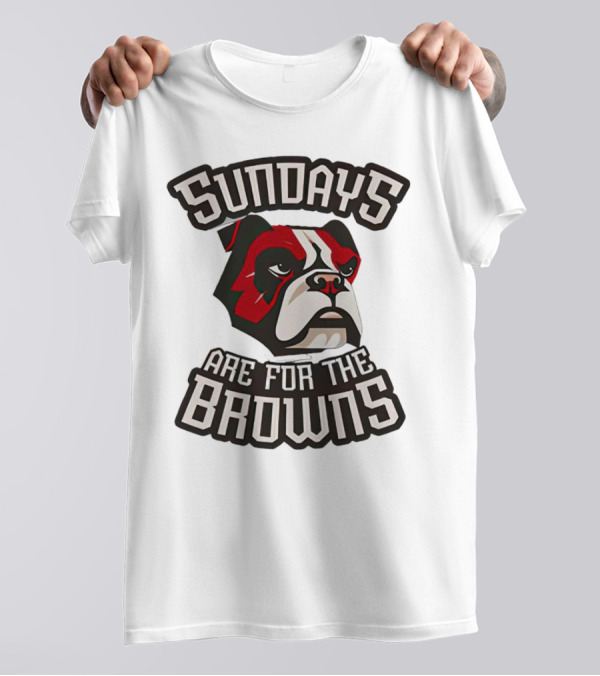 Sundays Are For The Browns T-Shirt