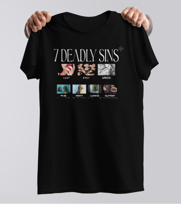 7 Deadly Sins Lust Envy Greed Pride Wrath Laziness Gluttony T-Shirt