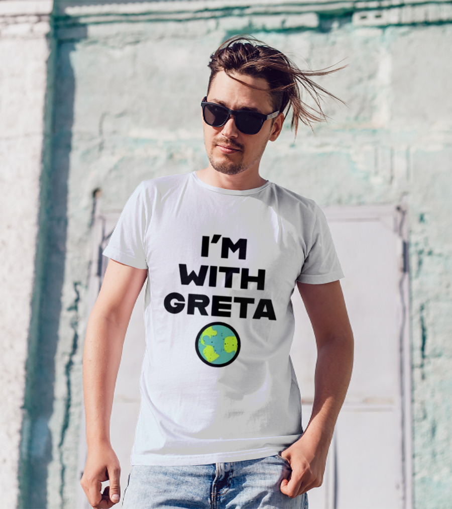 I'M WITH GRETA PLANET EARTH GREEN CLIMATE T-Shirt