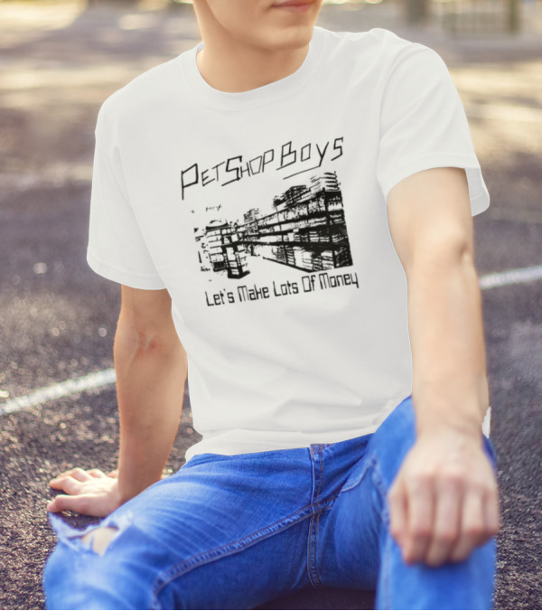 Pet Shop Boys Let's Make Lots Of Money T-Shirt