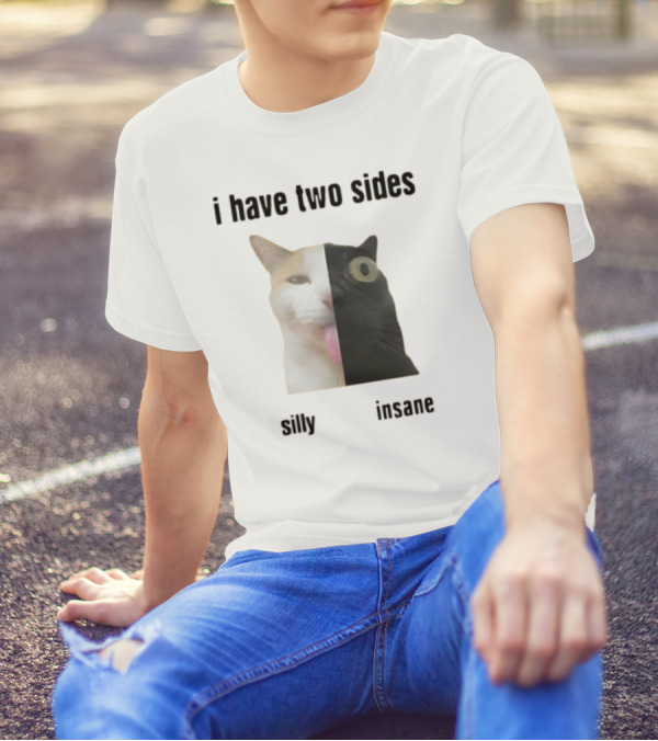 I Have Two Sides Silly Insane Cat Face Split T-Shirt
