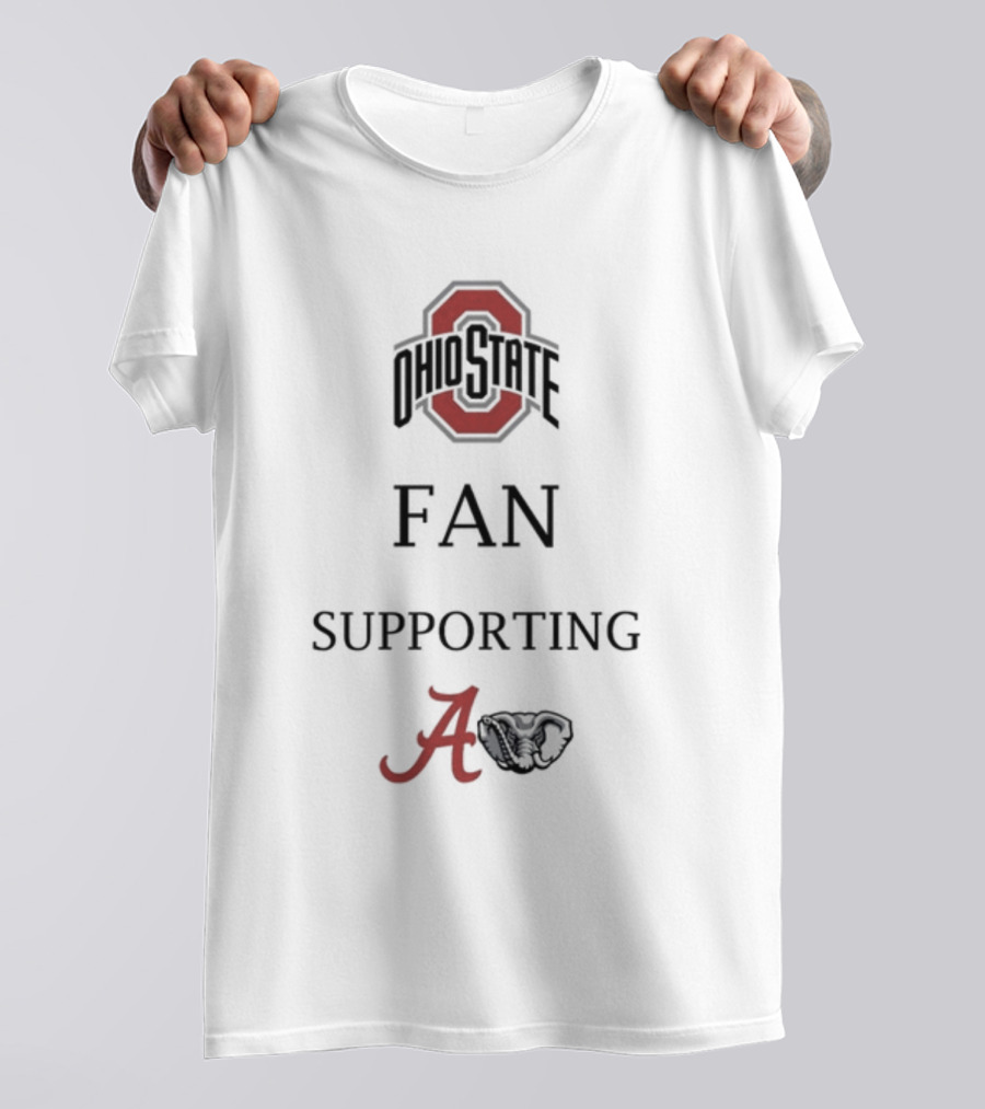 Ohio State Fan Supporting Alabama Crimson Tide T-Shirt