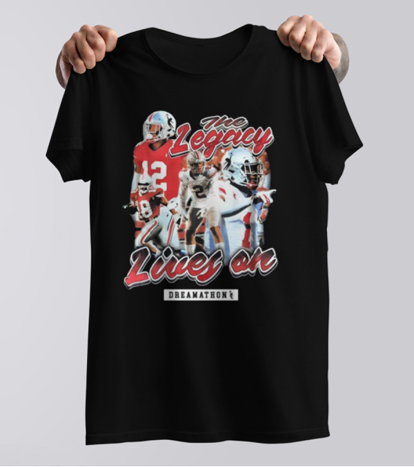 Dreamathon The Legacy Lives On Football Players T-Shirt