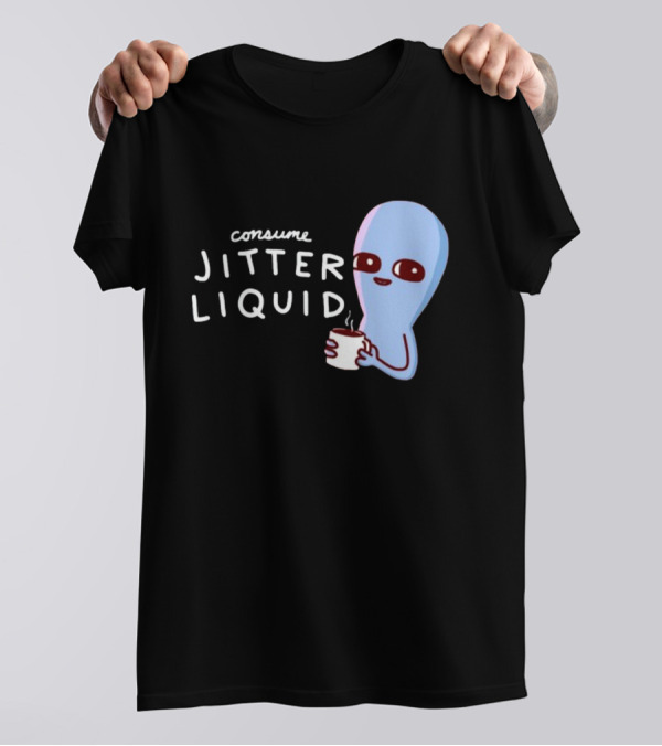 Consume Jitter Liquid Cute Alien With Coffee Mug T-Shirt