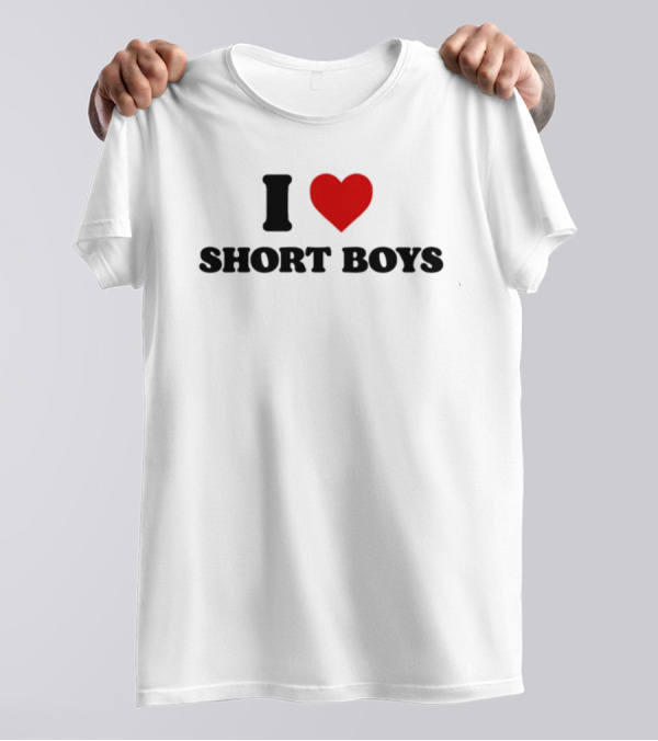 I Heart Short Boys Love Emphasis T-Shirt