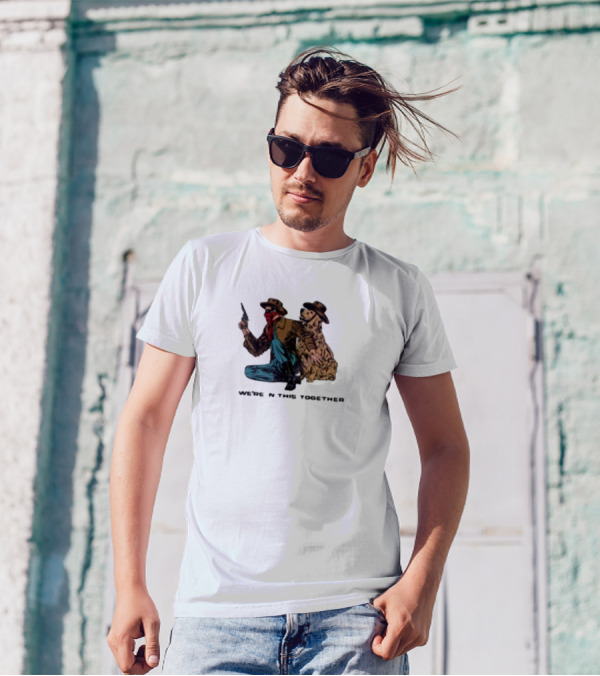 Midnightbandit We're In This Together Cowboy And Dog Duo T-Shirt