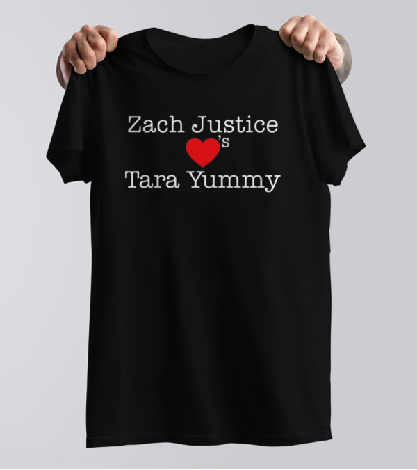 Zach Justice Heart Tara Yummy T-Shirt