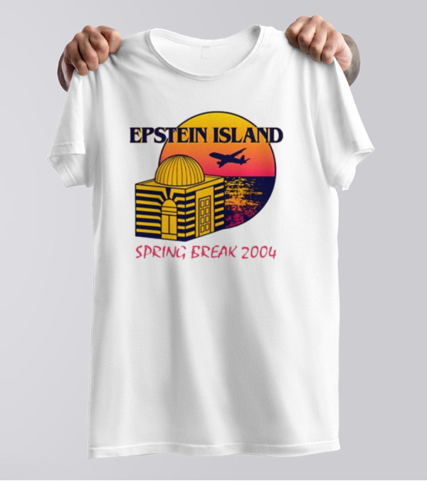 Shitheadsteve Epstein Island Airplane Dome Sunset Spring Break 2004 T-Shirt