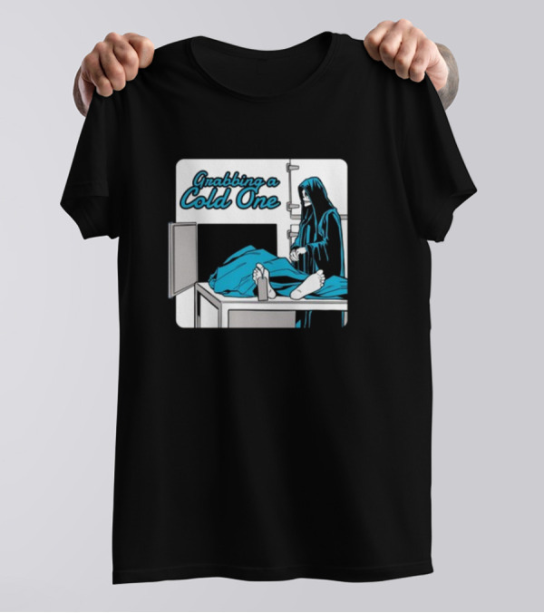 Grabbing A Cold One Grim Reaper With Feet On Morgue Table T-Shirt