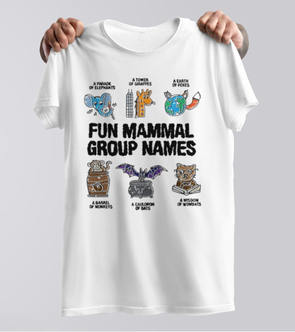 Fun Mammal Group Names Parade Elephants Tower Giraffes Earth Foxes Barrel Monkeys Cauldron Bats Wisdom Wombats T-Shirt