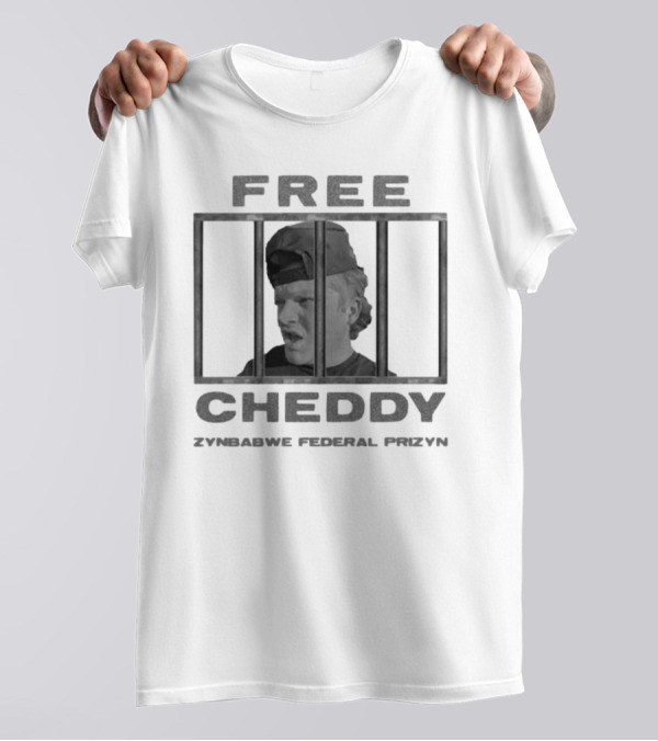Free Cheddy Behind Bars Zimbabwe Federal Prizyn T-Shirt