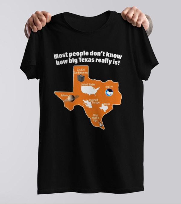 Funny Texas Map With Saturn Elon Musk's Ego And Car Batteries T-Shirt