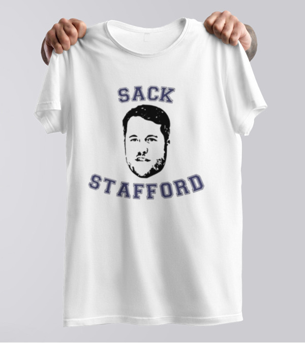Sack Stafford Football Quarterback Fan T-Shirt