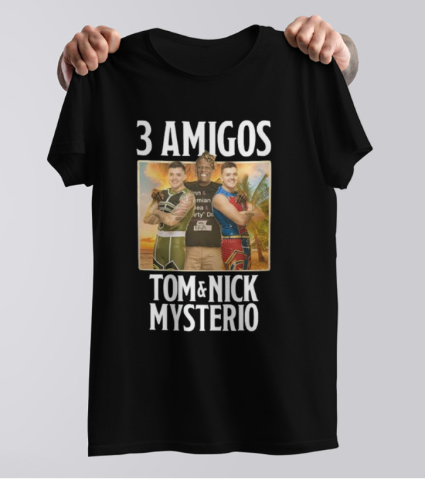 3 Amigos Tropical Adventure With Tom And Nick Mysterio T-Shirt