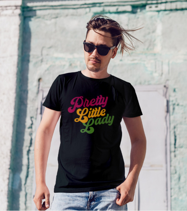 Pretty Little Lady T-Shirt
