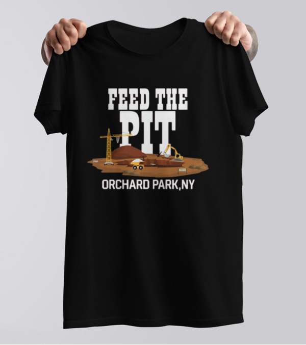 Feed The Pit Orchard Park NY Construction Scene T-Shirt