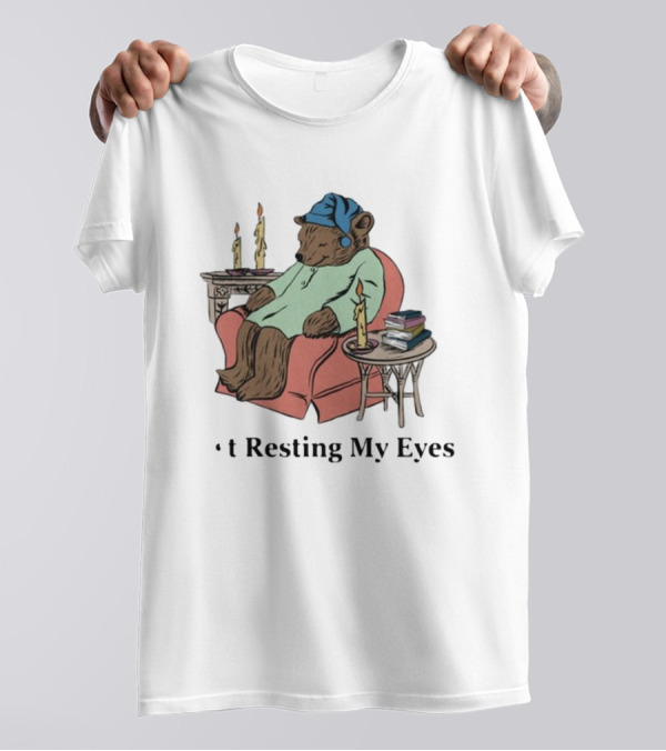 Resting My Eyes Bear In Pajamas With Candles And Books T-Shirt
